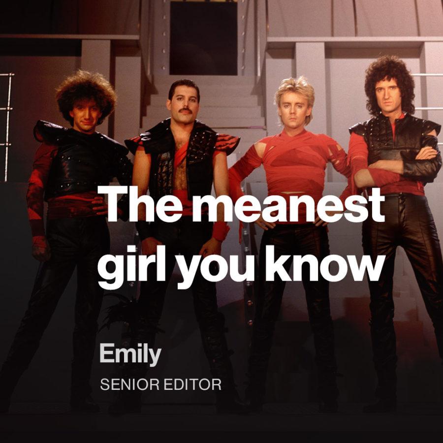 Playlist: The meanest girl you know
