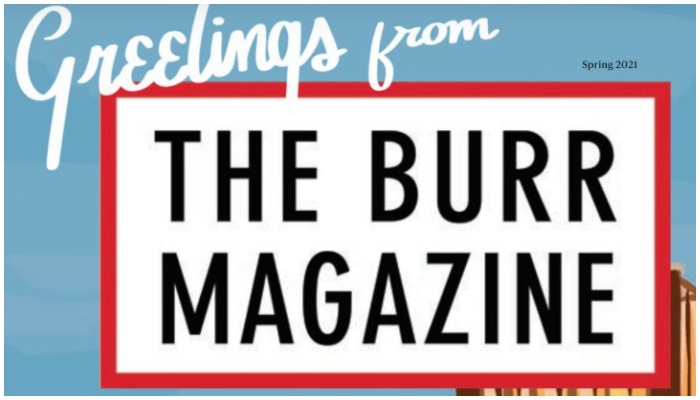 The+Burr+Spring+2021+Issue%3A+Greetings+From+The+Burr+Magazine