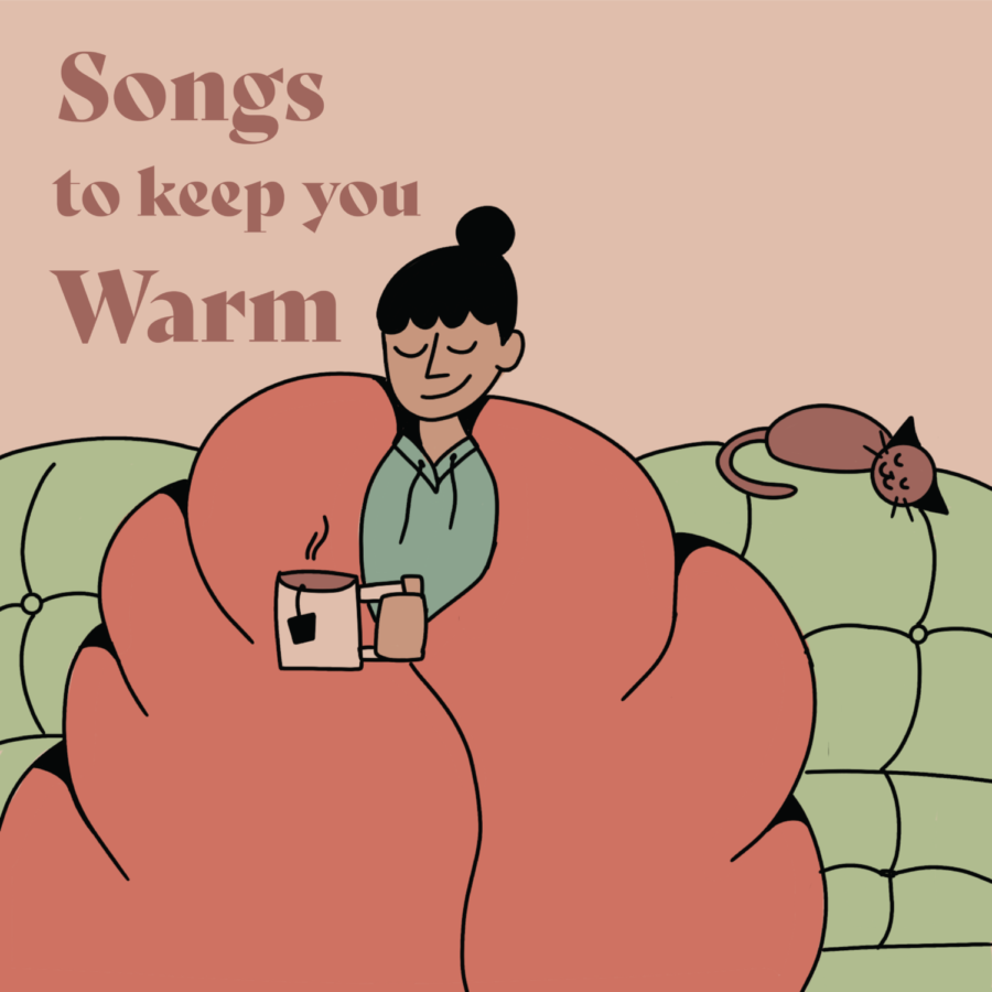 Playlist: Songs to Keep You Warm
