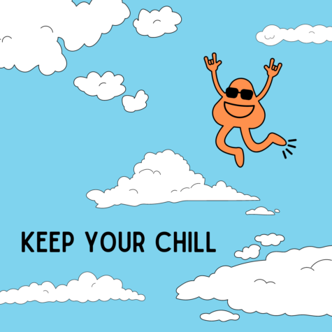Keep Your Chill #1: How Are You So Chill?