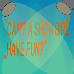REVIEW: Can’t a showgirl be happy?